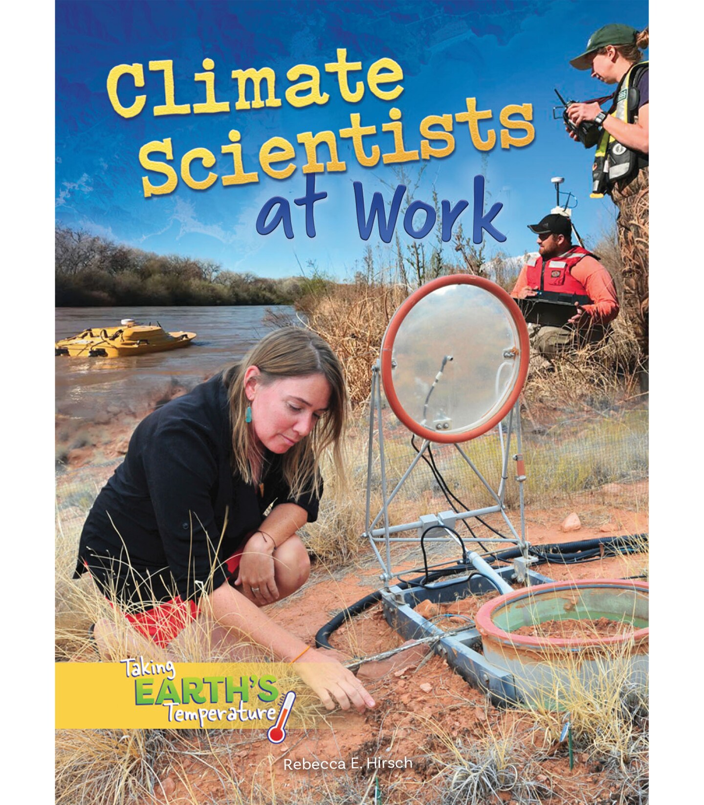 Rourke Educational Media Climate Scientists at Work Reader