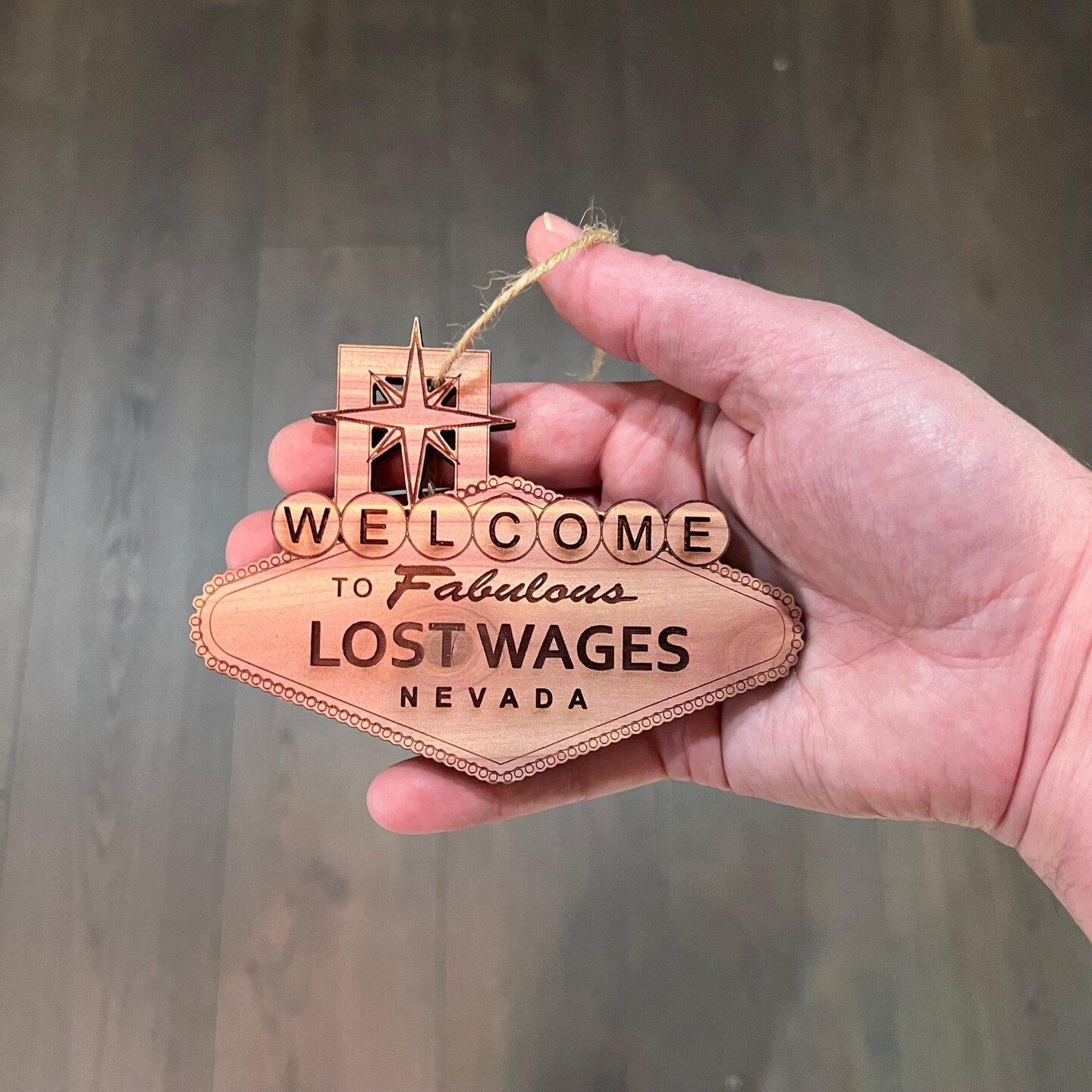 Lost Wages Nevada - Cedar Ornament Lost Wages Nevada - Cedar Ornament