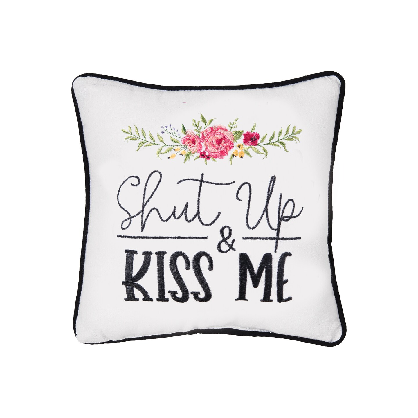 10" x 10" Shut Up & Kiss Me Valentine's Day Embroidered Small Petite