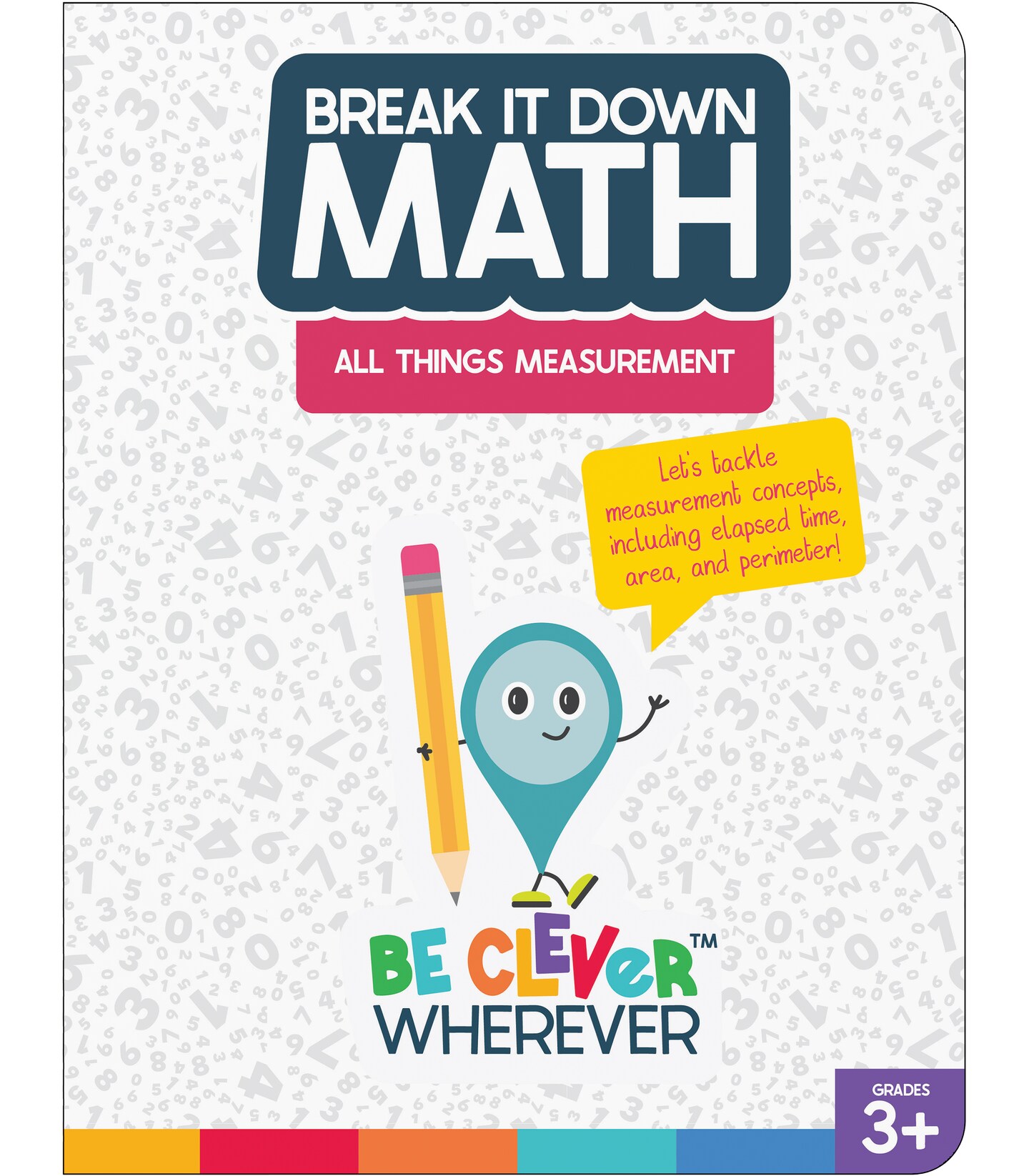 Carson Dellosa Break It Down Grades 3-5 All Things Measurement Math Reference Book, 3rd, 4th, &#x26; 5th Grade Math Guide to Measuring Length, Weight, Perimeter, Volume, and Area, Grades 3-5 Math Book