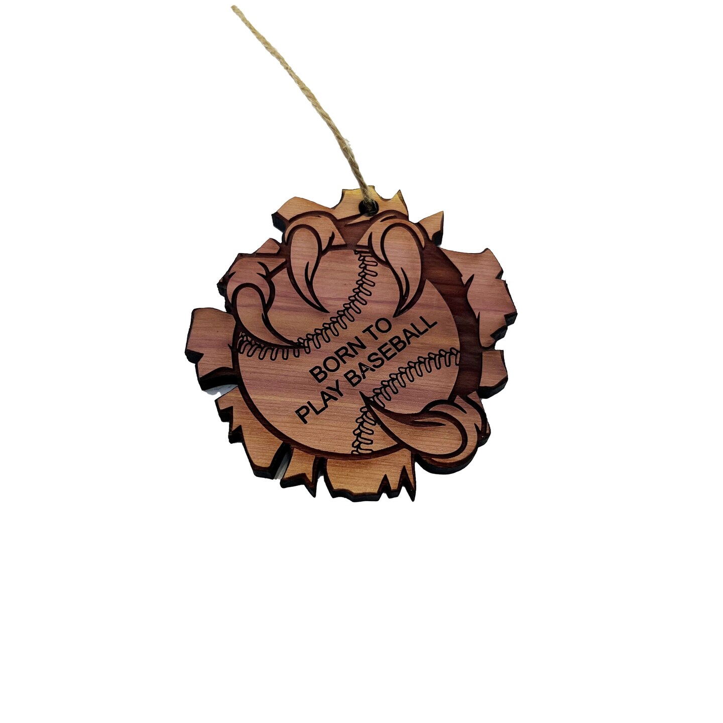 Born to Play Baseball - Cedar Ornament Born to Play Baseball - Cedar Ornament