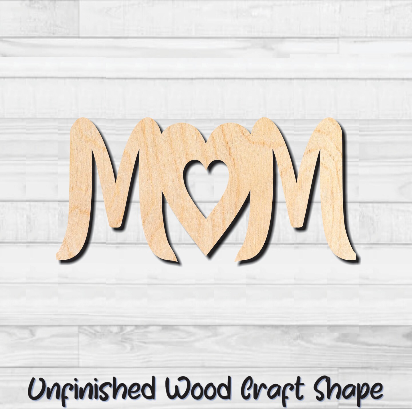 Mom Word Heart Unfinished Wood Shape Blank Laser Engraved Cutout ...