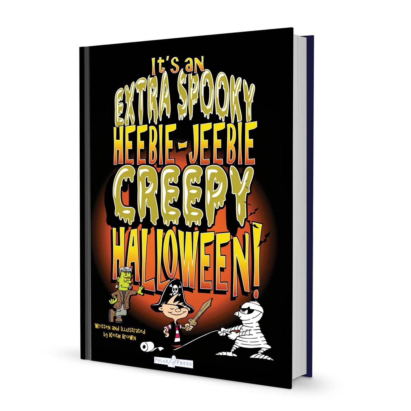 It&#x27;s an Extra Spooky Heebie-Jeebie Creepy Halloween Book