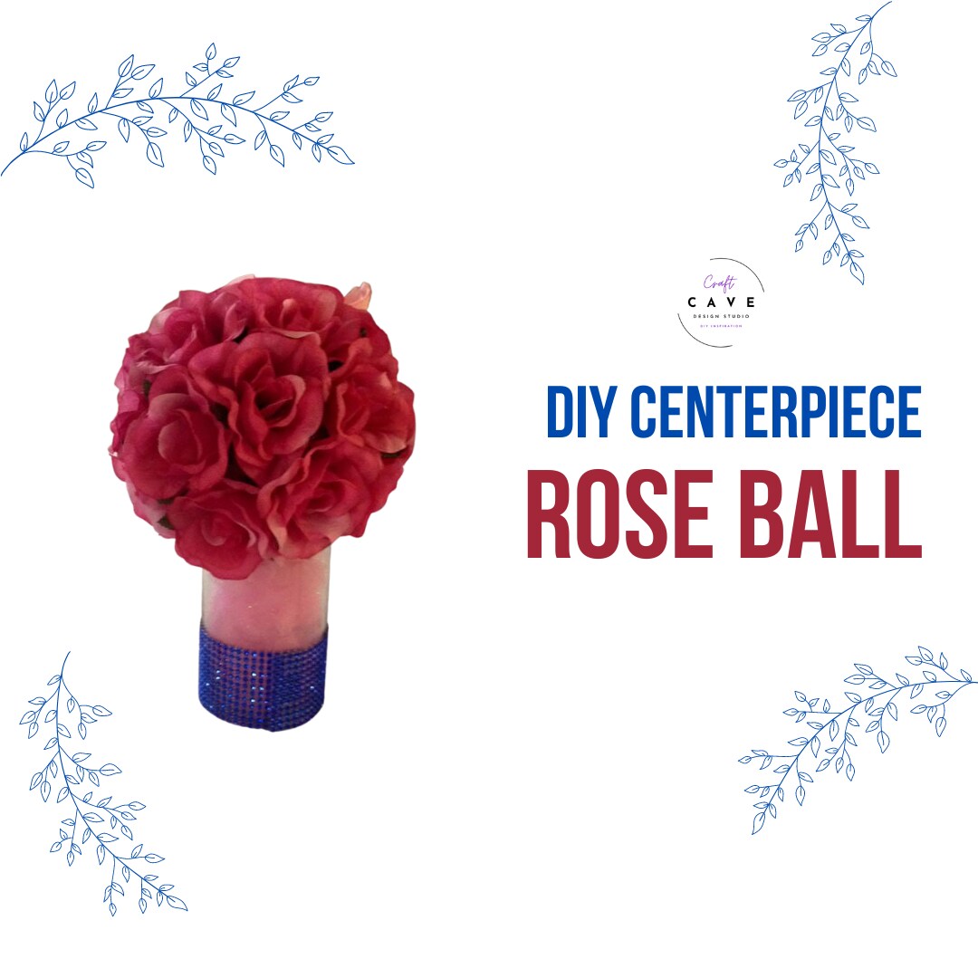 How-To name is DIY Rose Ball Centerpiece