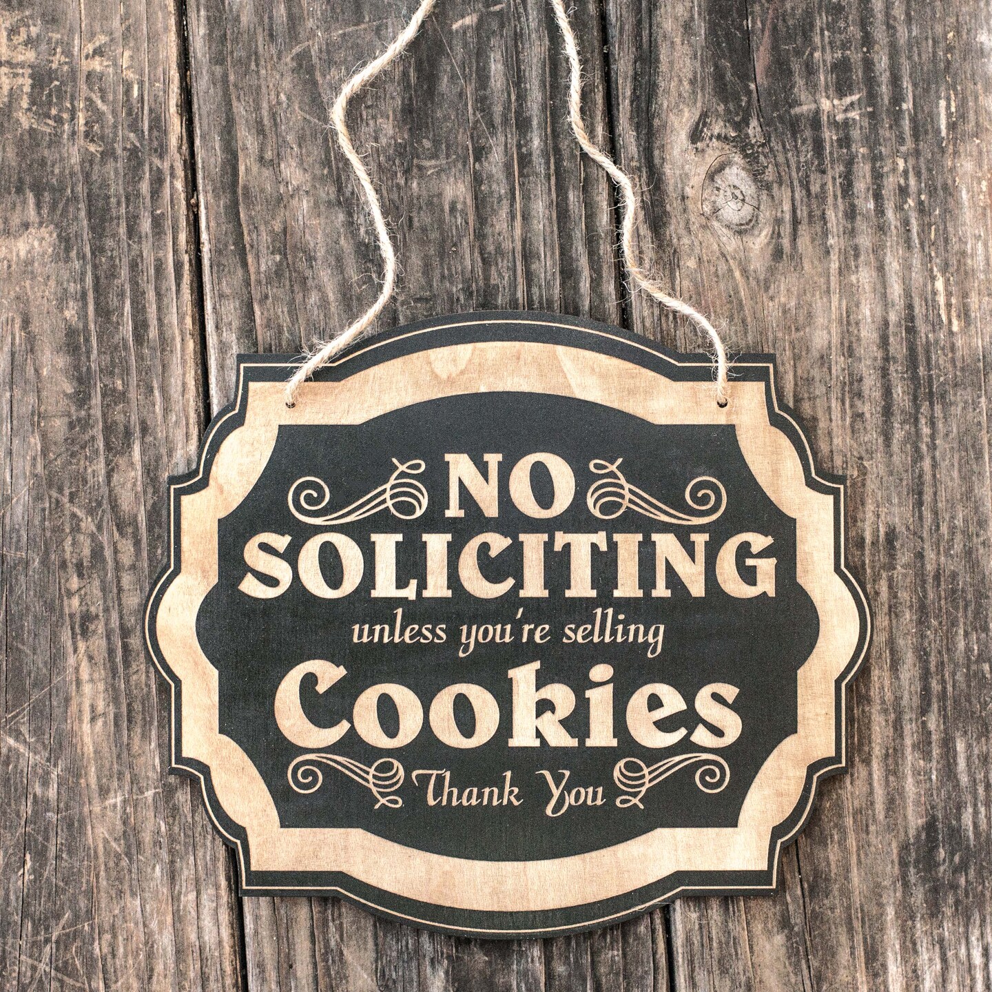 No Soliciting Unless You&#x27;re Selling Cookies - Black Door Sign 6x9