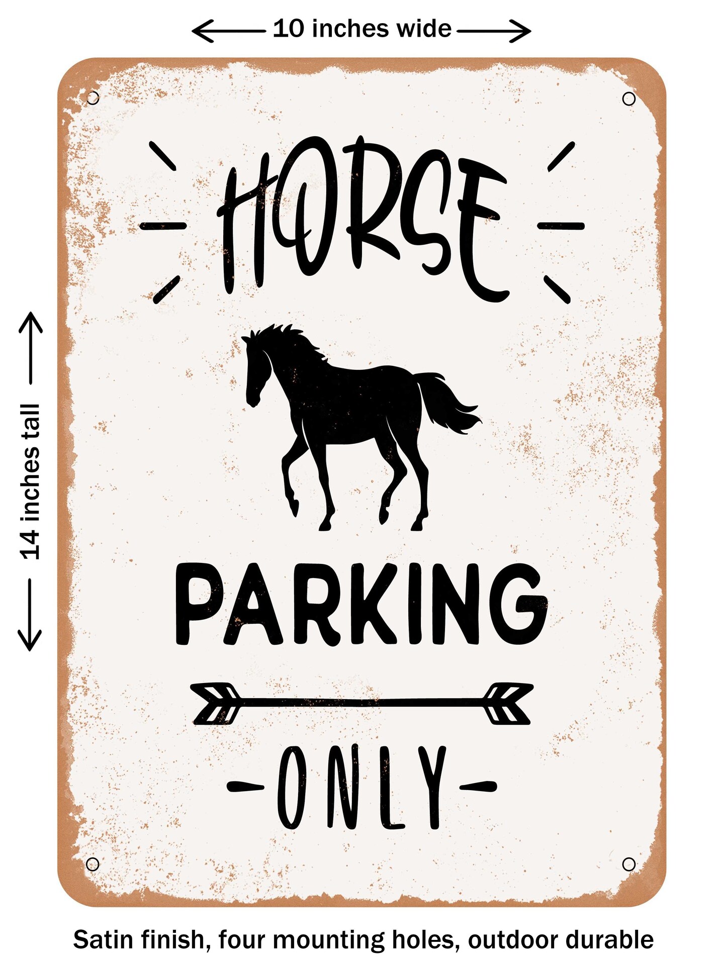 DECORATIVE METAL SIGN - Horse Parking Only  - Vintage Rusty Look
