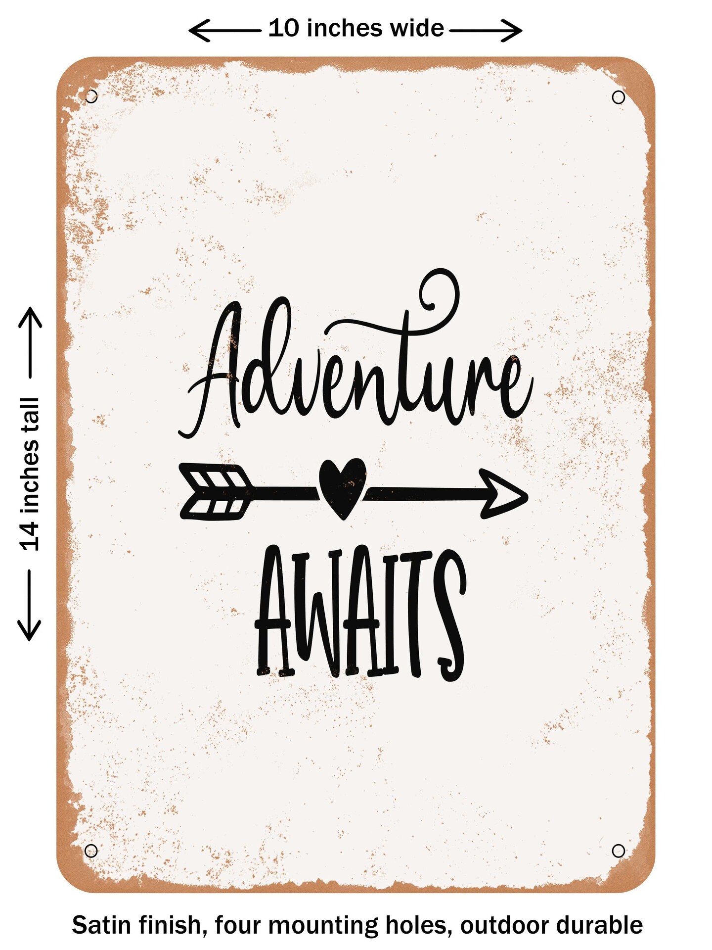 DECORATIVE METAL SIGN - Adventure Awaits - 6 - Vintage Rusty Look