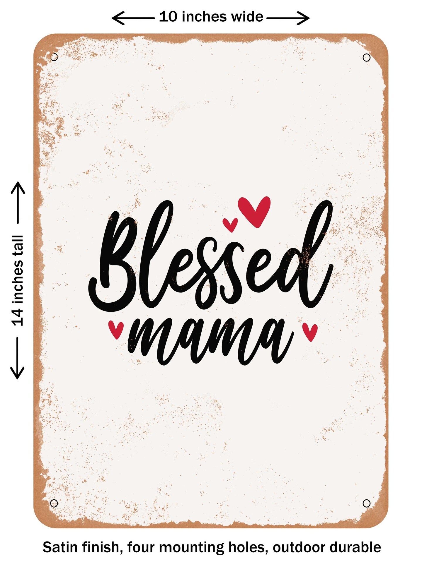DECORATIVE METAL SIGN - Blessed Mama - 23 - Vintage Rusty Look