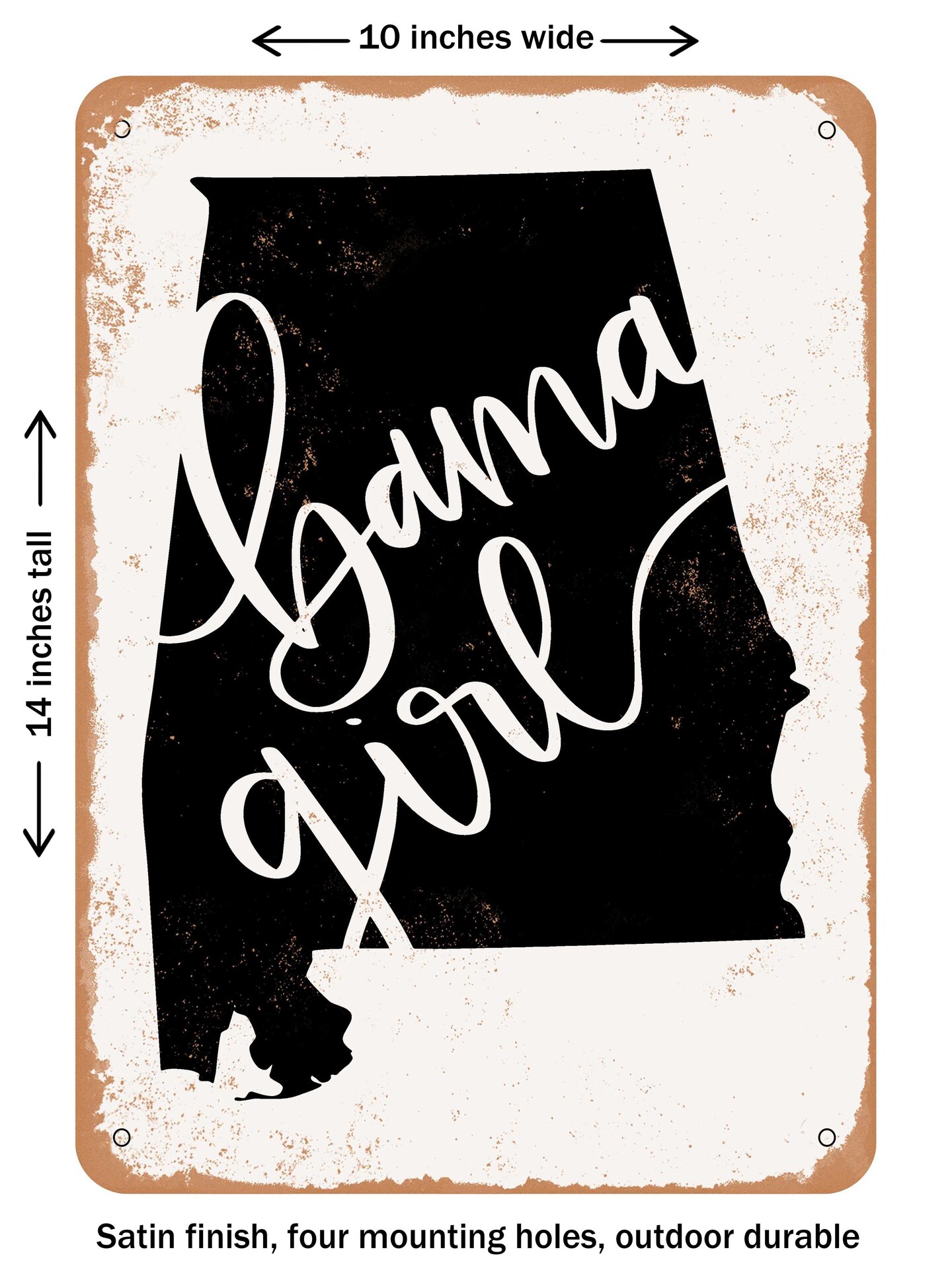 DECORATIVE METAL SIGN - Bama Girl  - Vintage Rusty Look