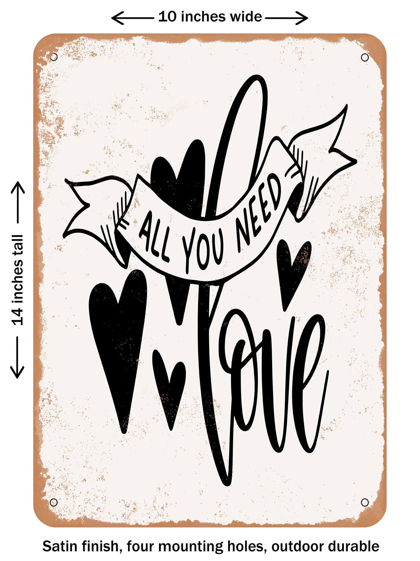 DECORATIVE METAL SIGN - All You Need is Love - Vintage Rusty Look