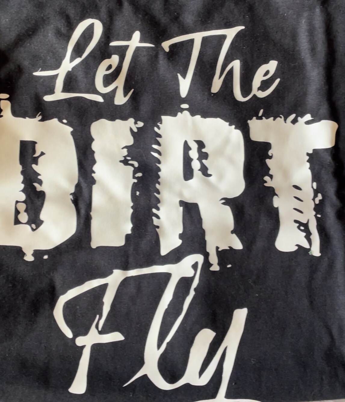 Let The Dirt Fly