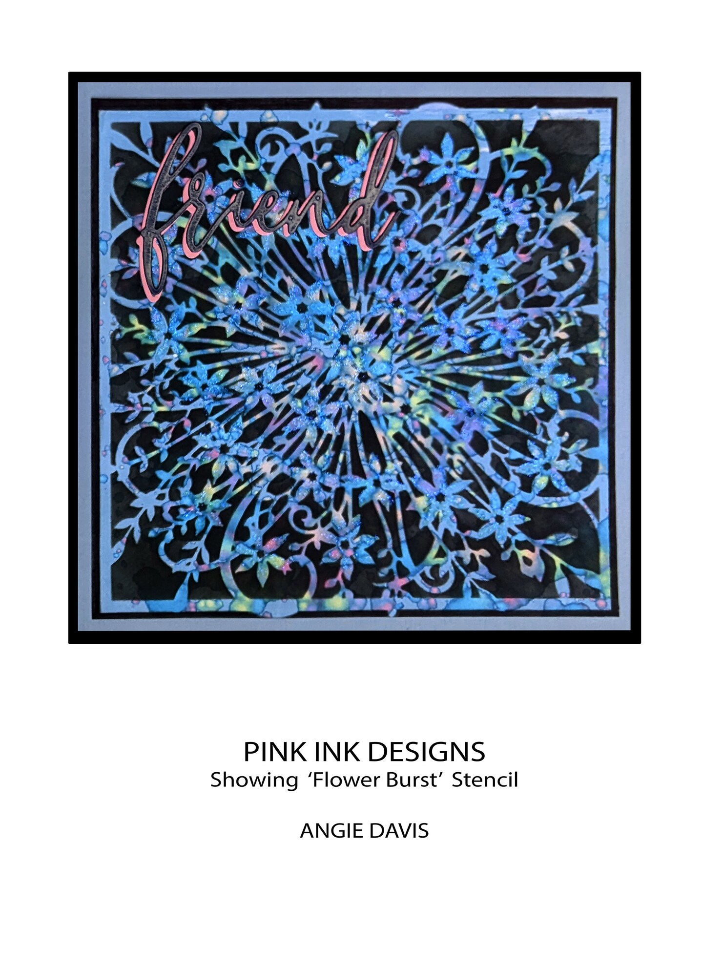 Pink Ink Designs Stencil 7&#x22;X7&#x22;-Flower Burst