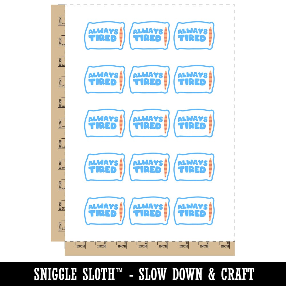 Always Tired Sleepy Pillow Temporary Tattoo Water Resistant Fake Body Art Set Collection (1 Sheet)