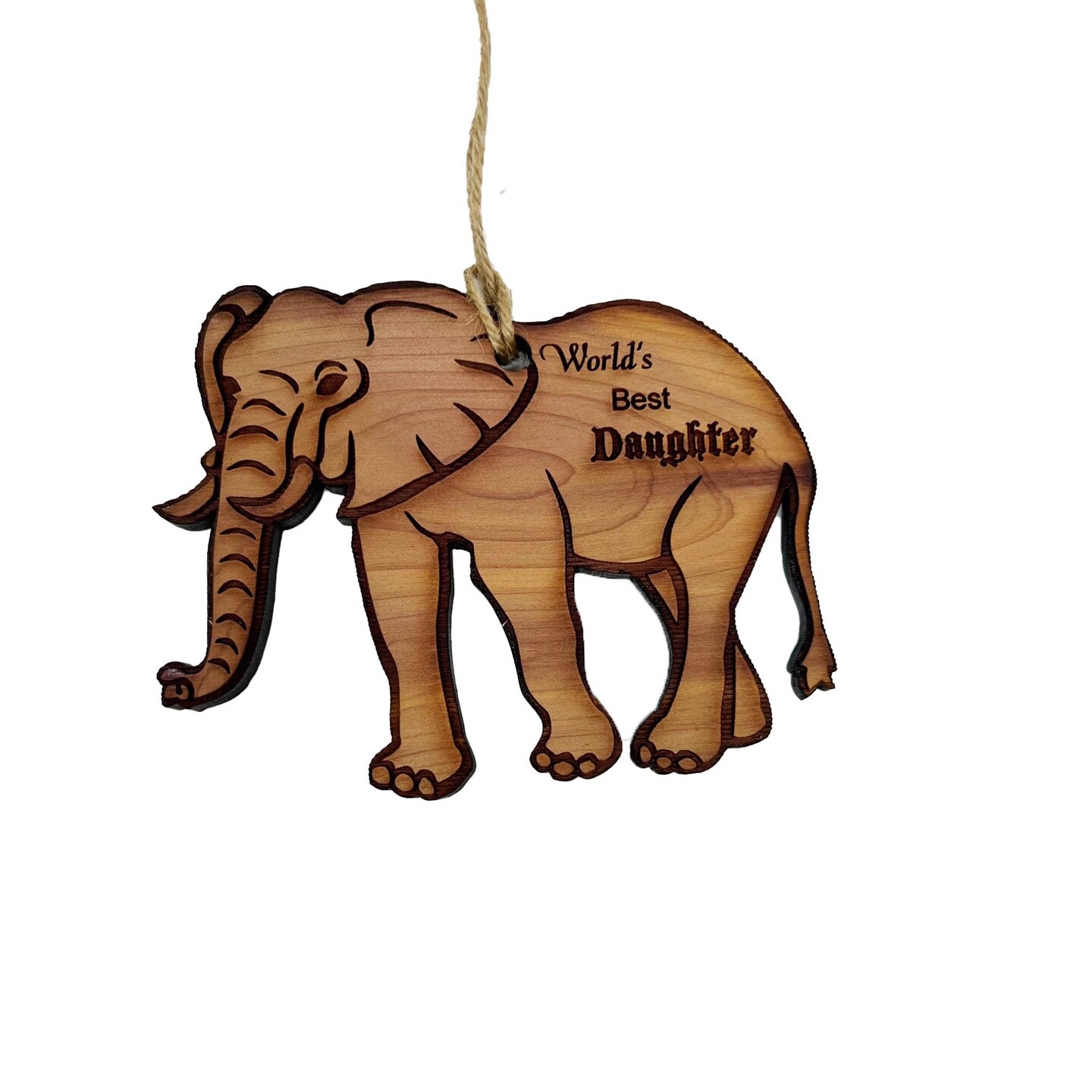 Elephant Worlds Best Daughter - Cedar Ornament Elephant Worlds Best Daughter - Cedar Ornament