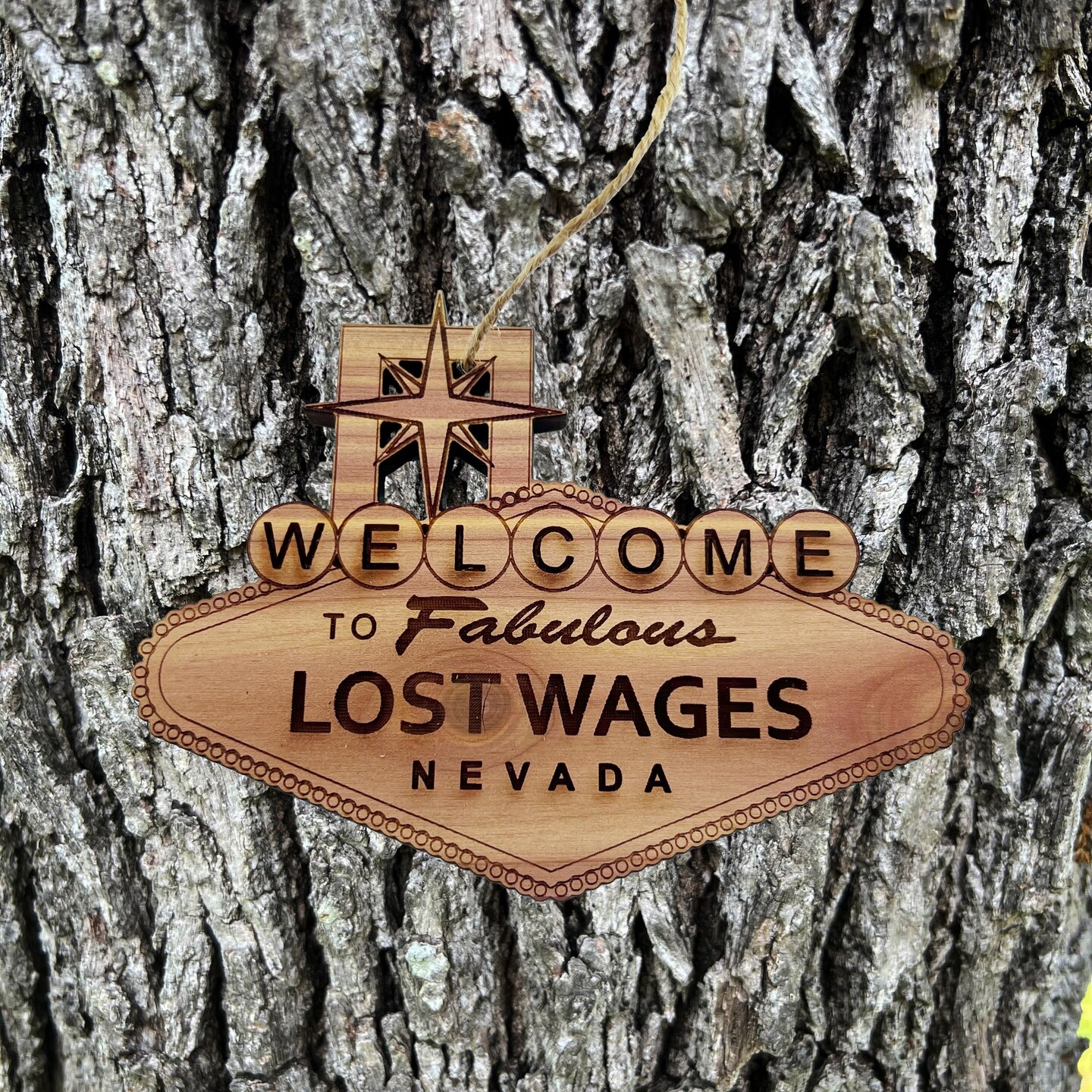 Lost Wages Nevada - Cedar Ornament Lost Wages Nevada - Cedar Ornament