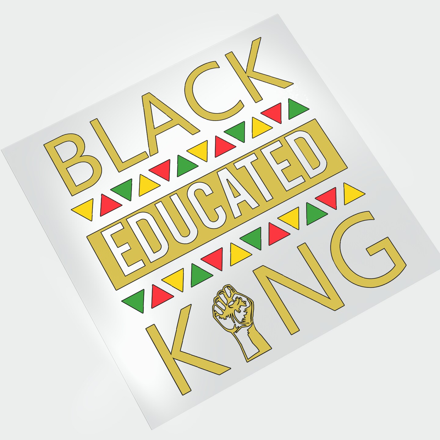 Black Educated King: Black History DTF Transfer