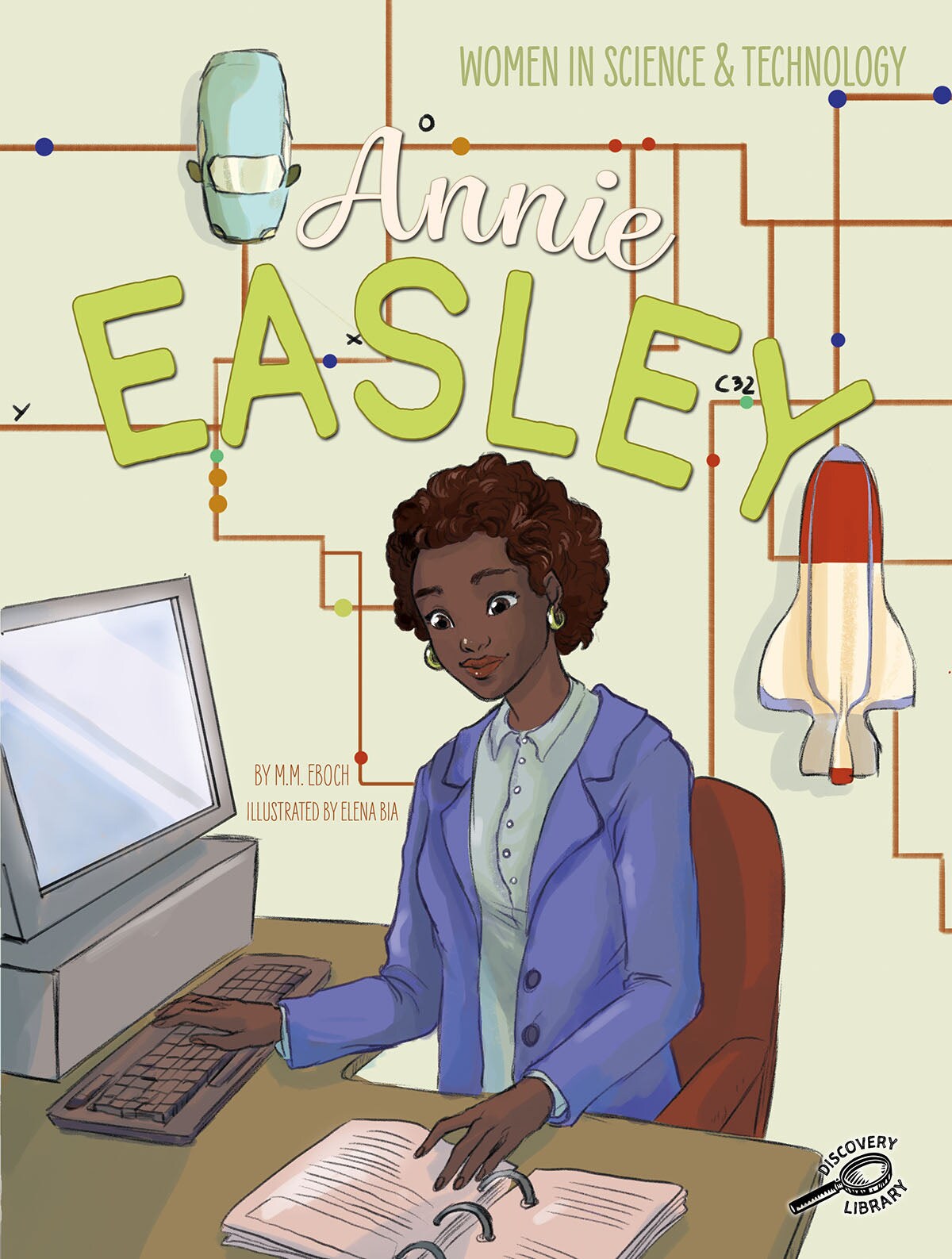 Women in Science and Technology: Annie Easley—The Story of a NASA Computer Scientist, Grades 1-3 Interactive Book With Illustrations, Vocabulary, Extension Activities (24 pgs)