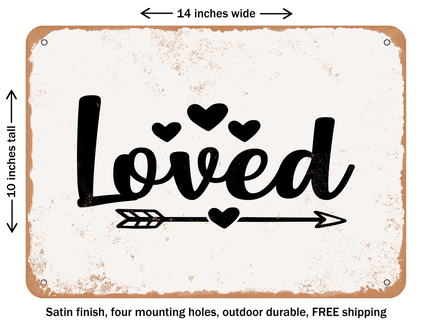 DECORATIVE METAL SIGN - Loved - 2 - Vintage Rusty Look