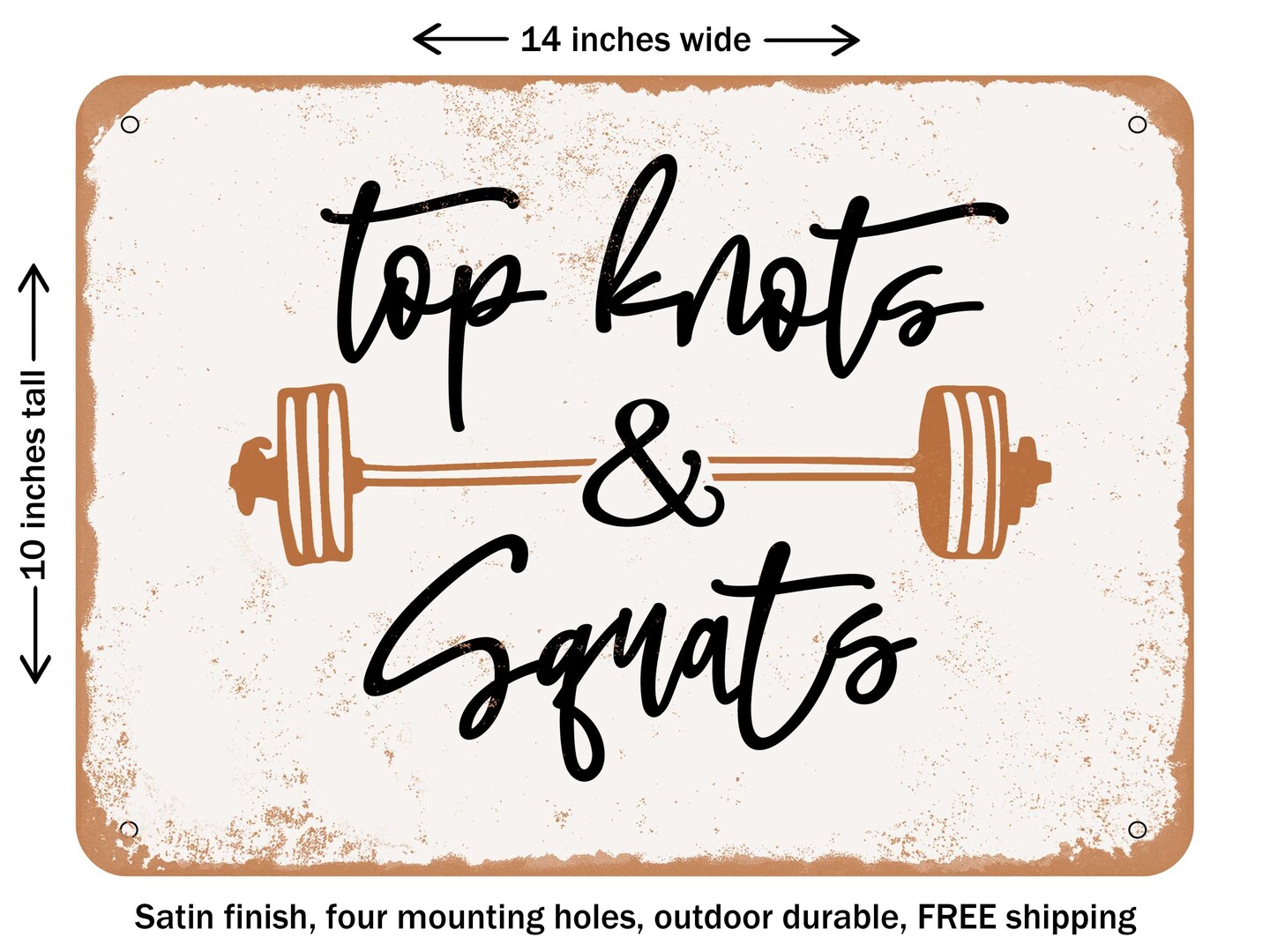 DECORATIVE METAL SIGN - top Knots and Squats - 2 - Vintage Rusty Look