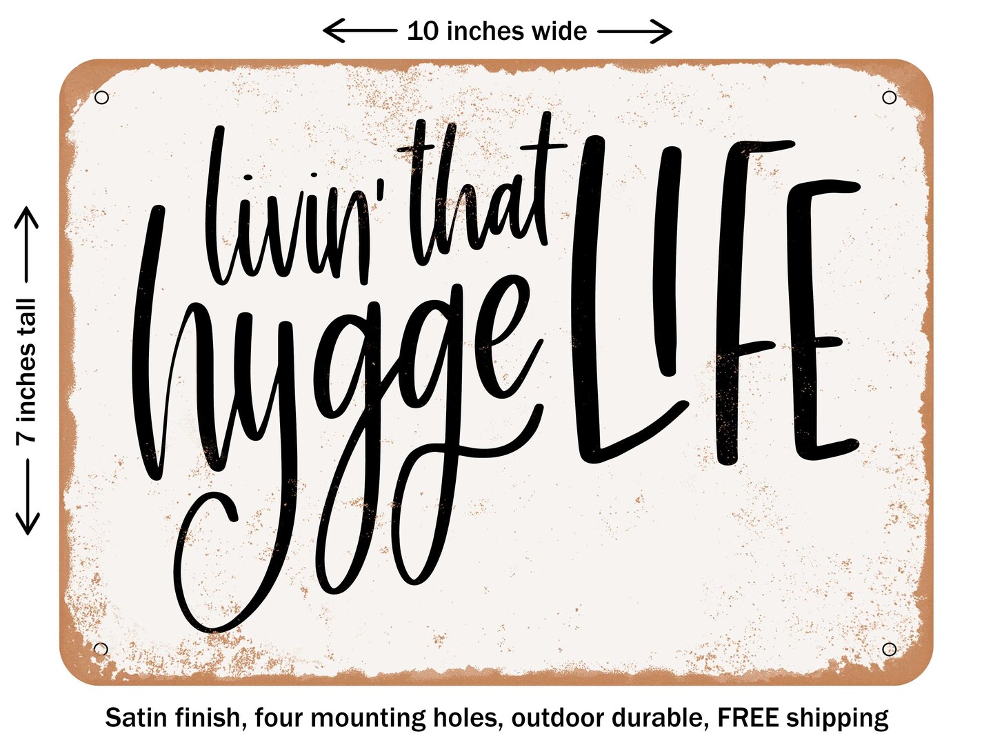 DECORATIVE METAL SIGN - Hygge - Vintage Rusty Look
