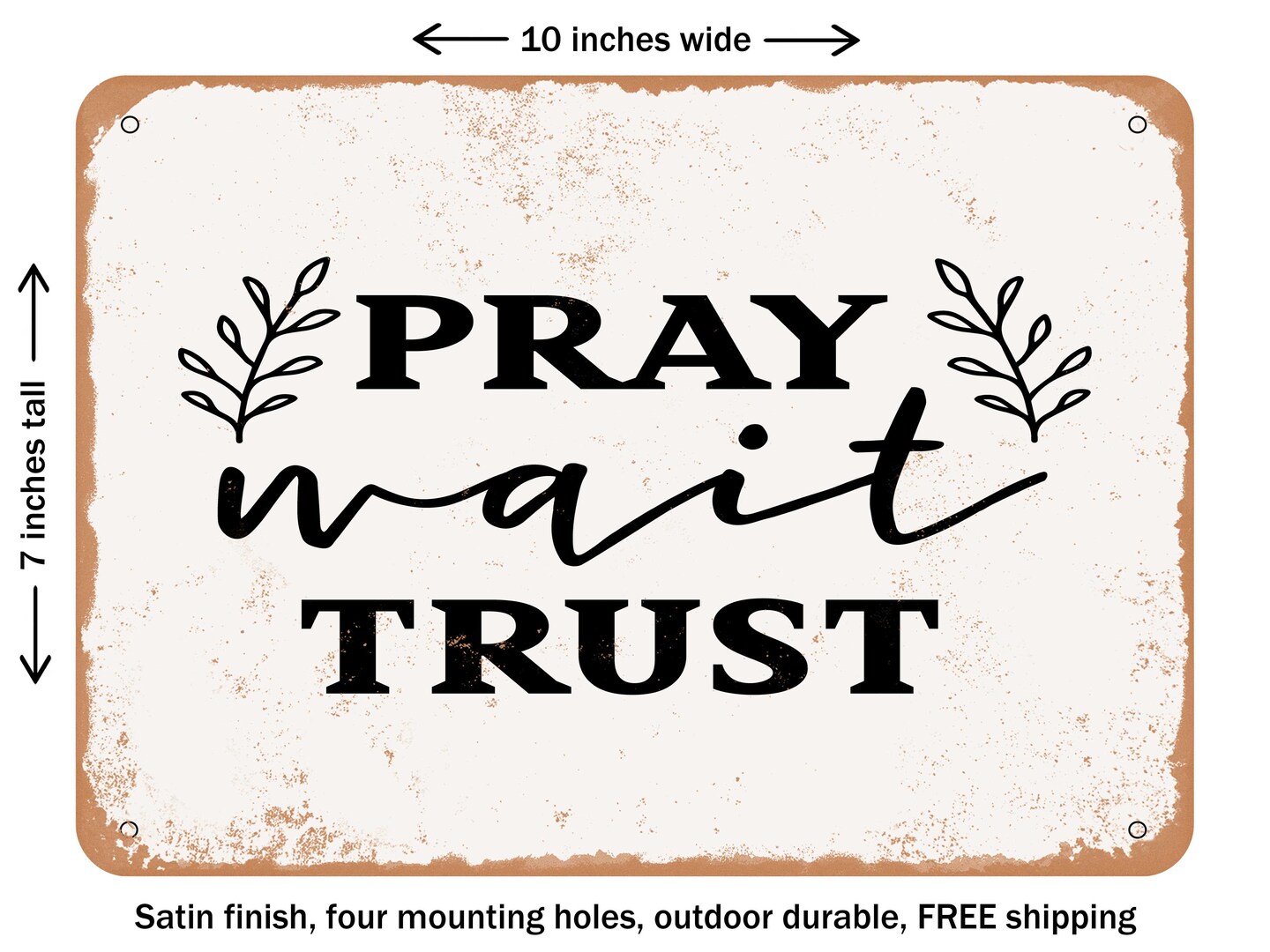 Decorative Metal Sign Pray Wait Trust Vintage Rusty Look Michaels 5132