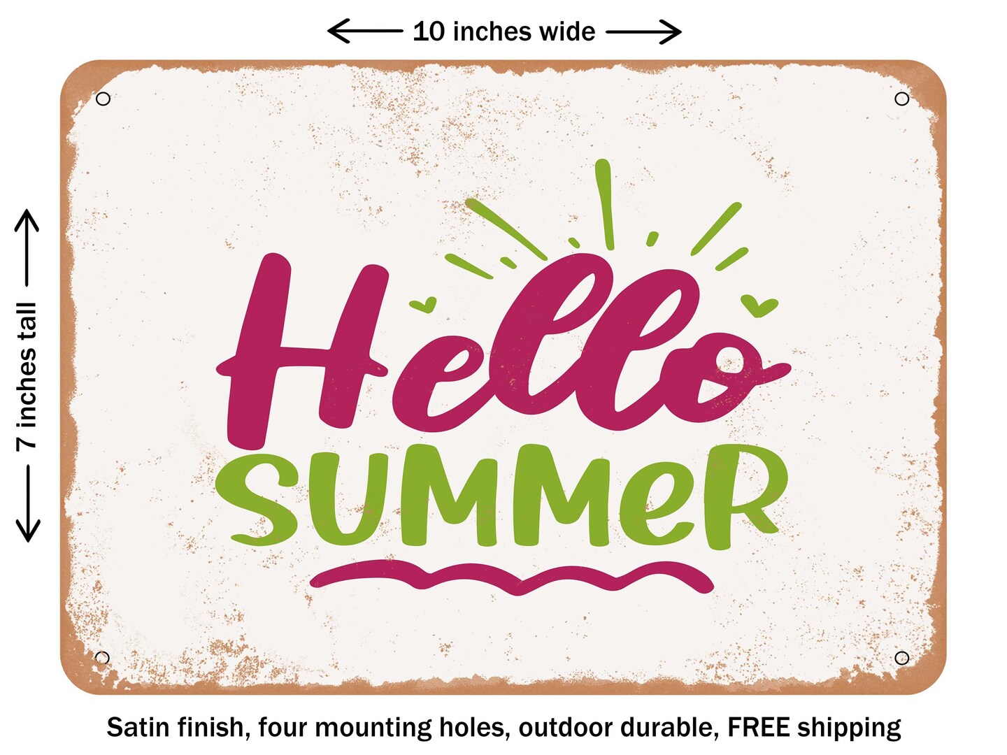 DECORATIVE METAL SIGN - Hello Summer - 6 - Vintage Rusty Look