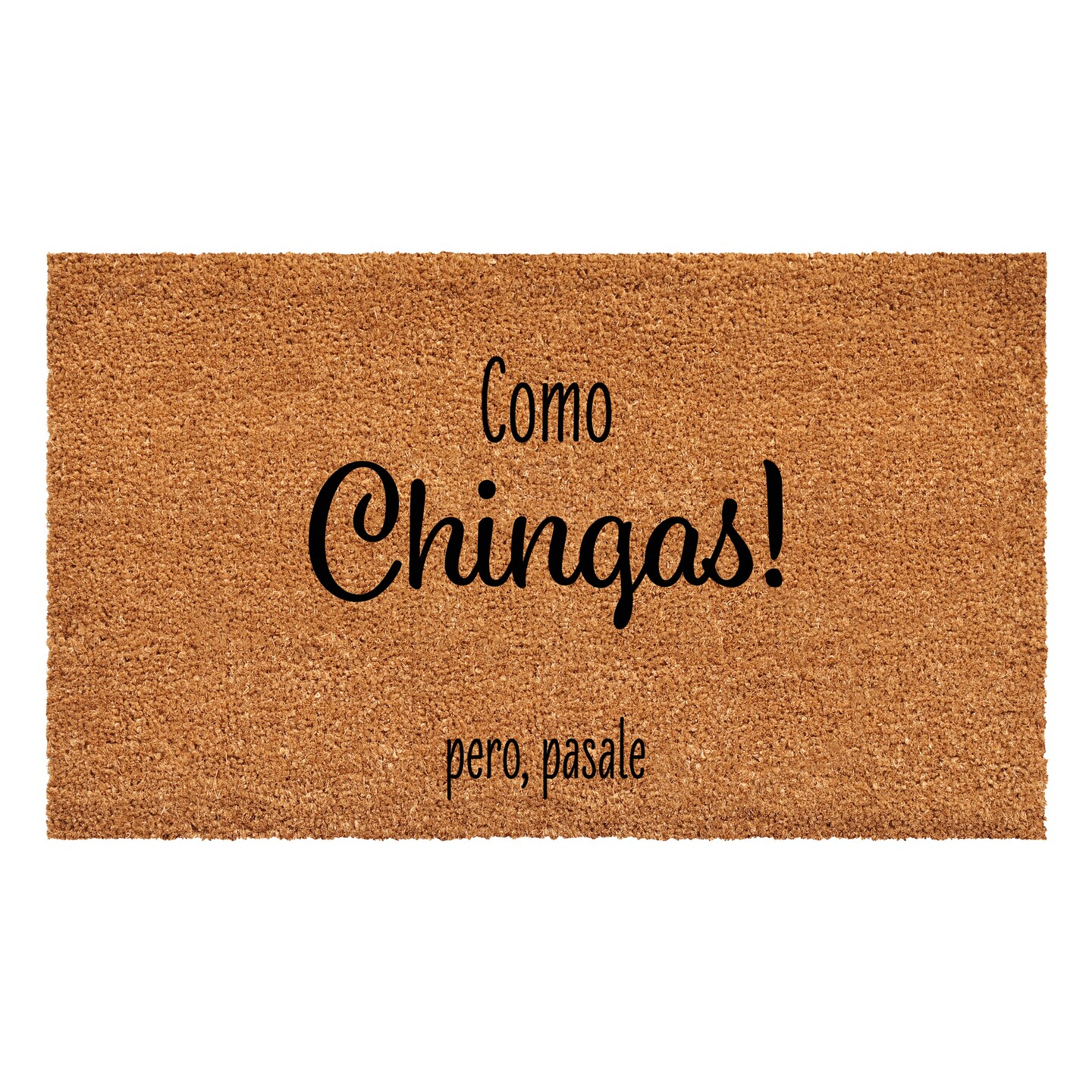 Como Chingas pero pasale Doormat