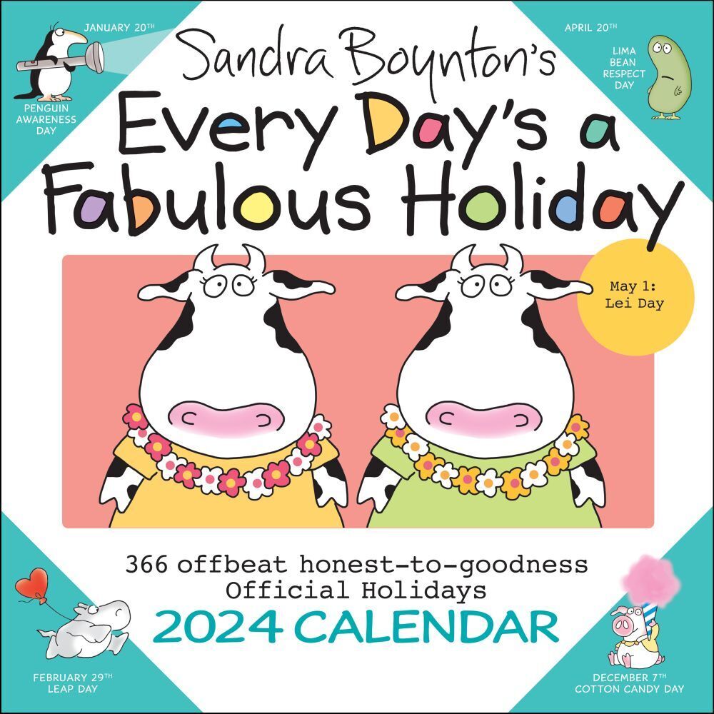 Every Days a Fabulous Holiday 2024 Wall Calendar.