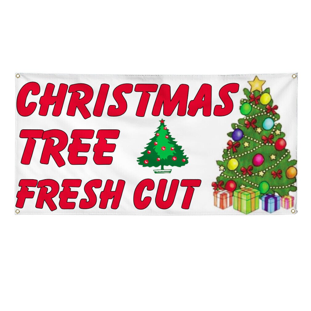 Vinyl Banner Multiple Sizes Christmas Tree Fresh Cut.