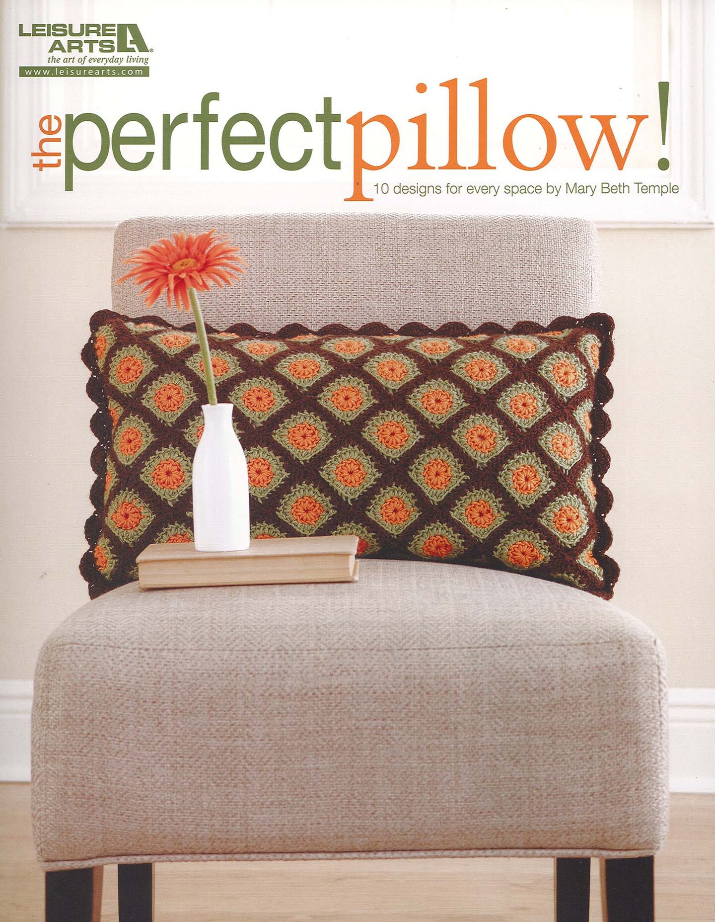 Leisure Arts The Perfect PillowithCrochet Book