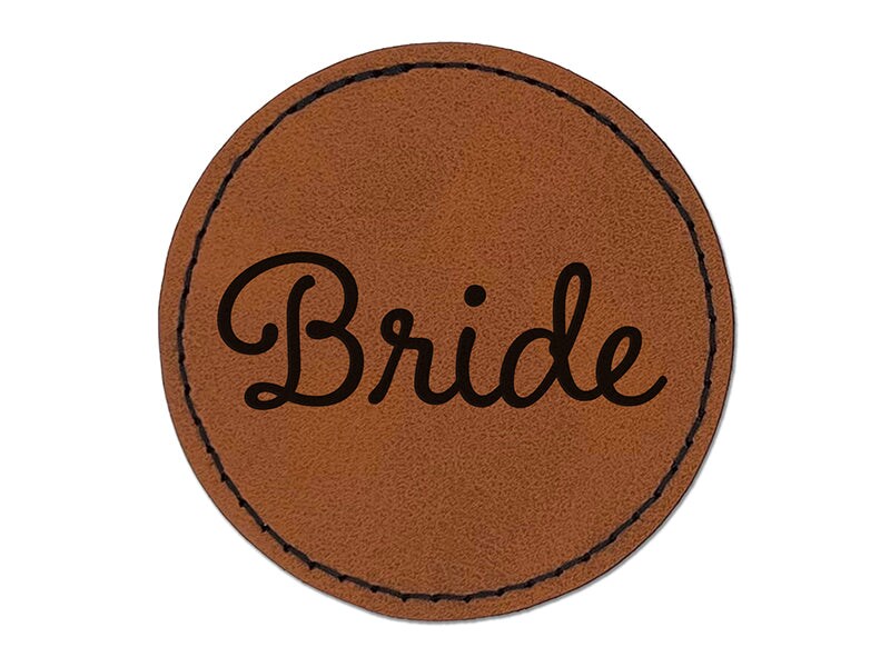 Bride Wedding Fun Text Round Iron-On Engraved Faux Leather Patch Applique - 2.5&#x22;