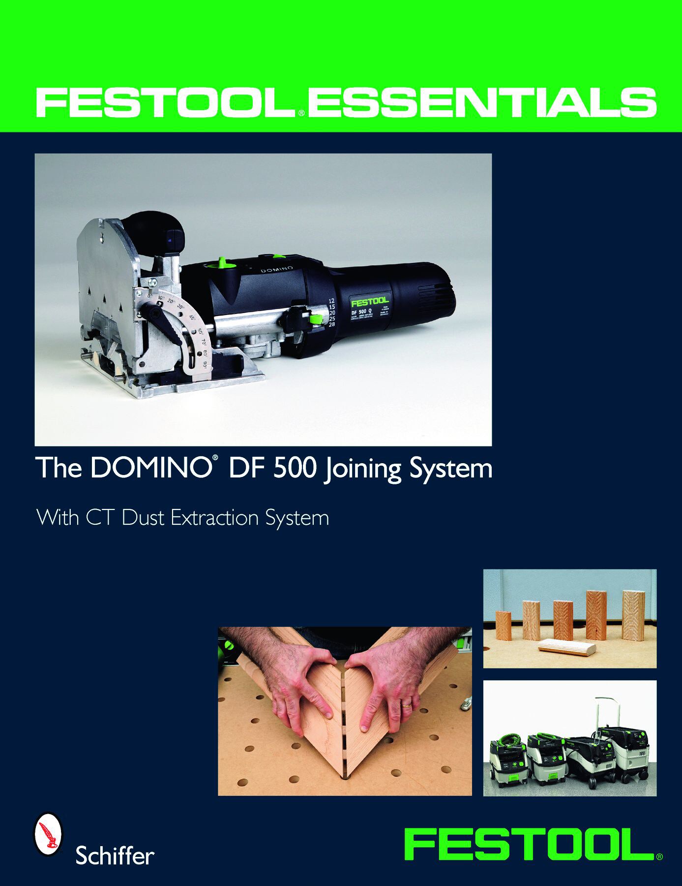 Festool&#xAE; Essentials: The DOMINO DF 500 Joining System