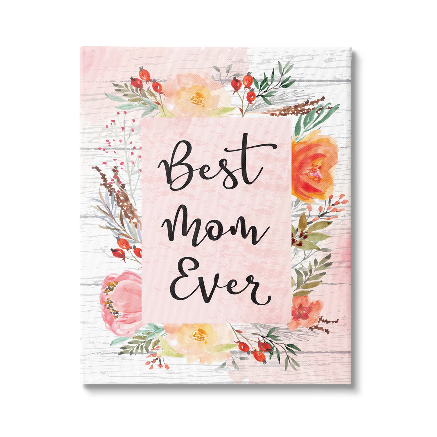 Stupell Industries Best Mom Ever Floral Mother&#x27;s Day Canvas Wall Art