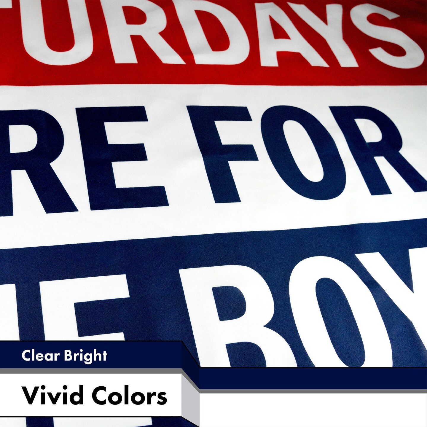 G128 - Saturdays Are For The Boys Flag 3x5 FT Printed Brass Grommets 150D Polyester Indoor/Outdoor - Much Thicker More Durable Than 100D 75D Polyester