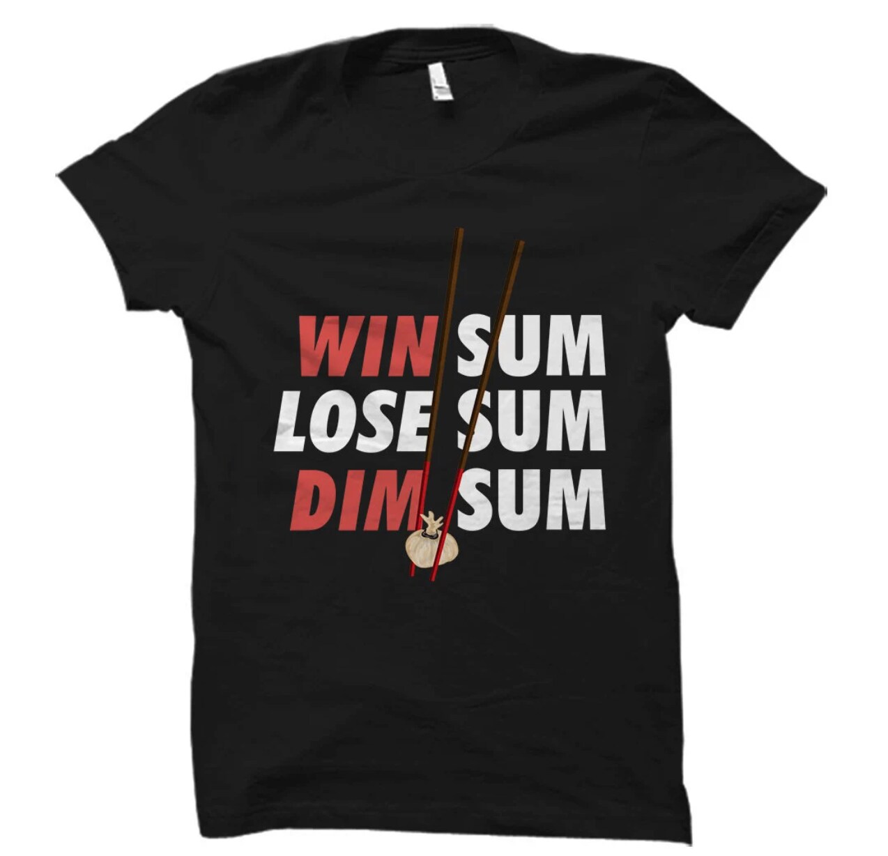 Chinese Food Lover Shirt. Dim Sum Shirt. Dim Sum Gift. Asian Food Shirt