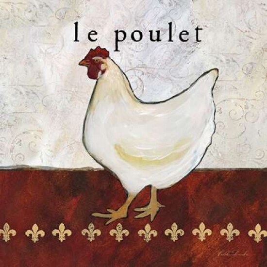 French Country Kitchen II - Le Poulet Poster Print by Caitlin Dundon - Item # VARPDXRB7822CTL