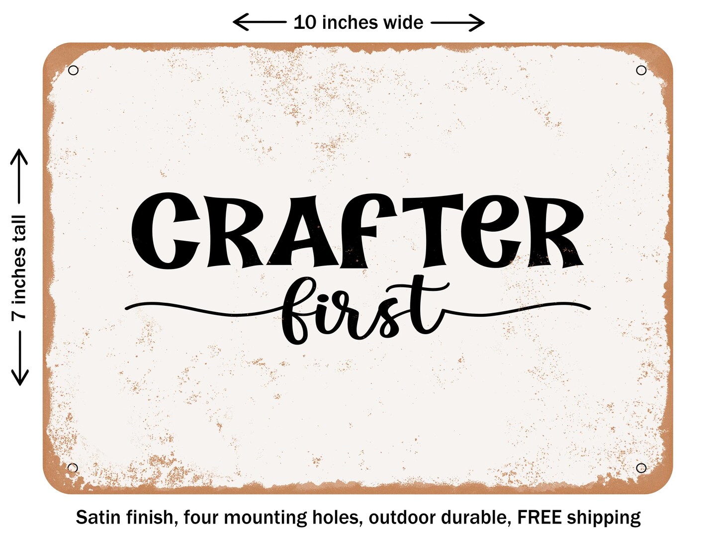 DECORATIVE METAL SIGN - Crafter Life - Vintage Rusty Look