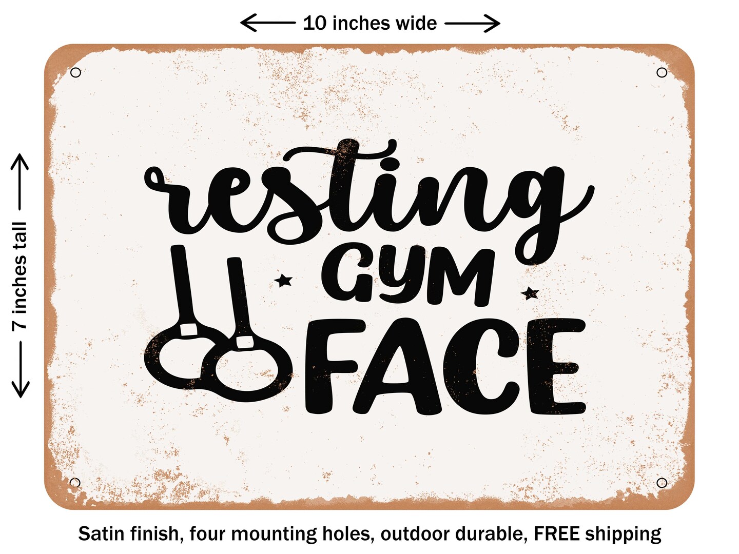 DECORATIVE METAL SIGN - Resting Gym Face - 4 - Vintage Rusty Look