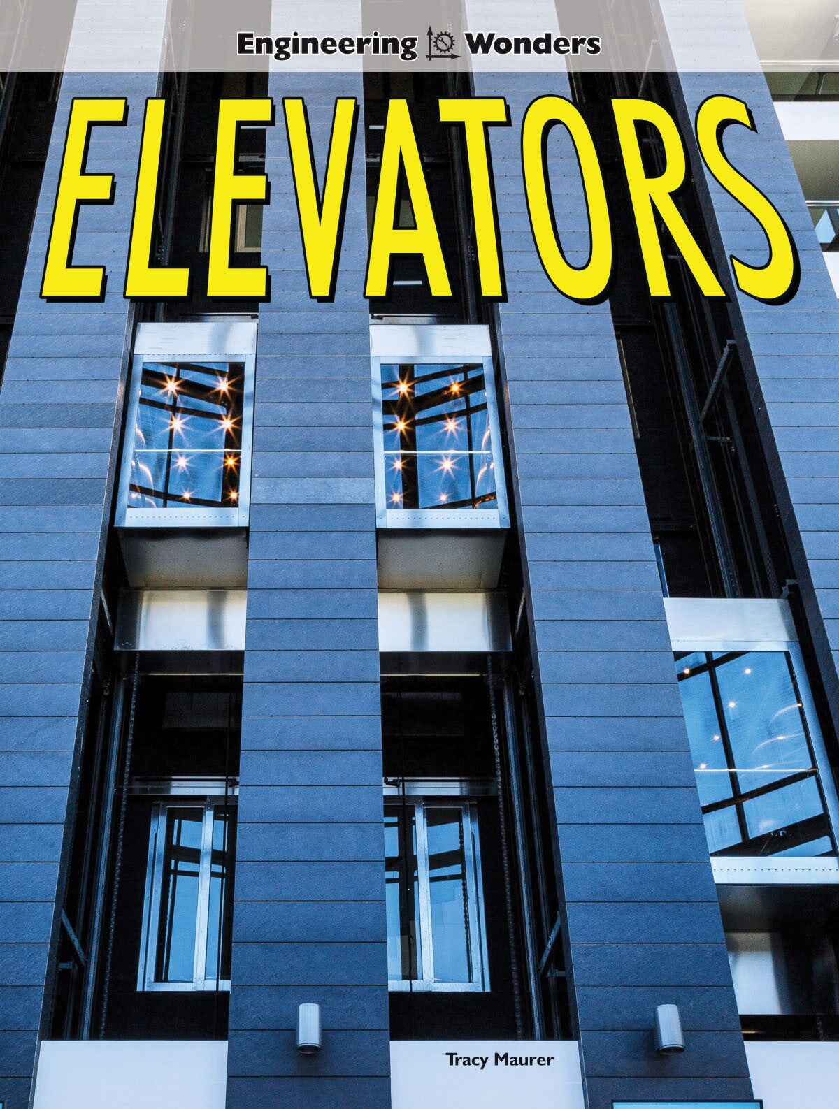 Elevators: Engineering Wonders Book—Grades 3-4 Interactive Book on Elevator History, Construction, Engineering With Photographs, Vocabulary, Reading Comprehension Extension Activities (48 pgs) Reader