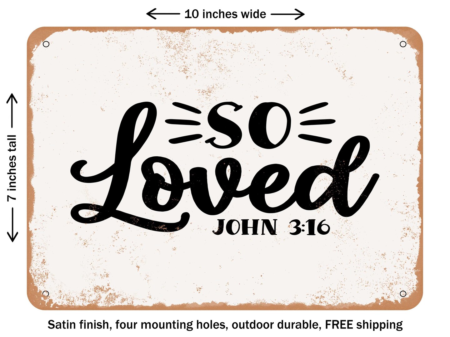 DECORATIVE METAL SIGN - So Loved - 2 - Vintage Rusty Look