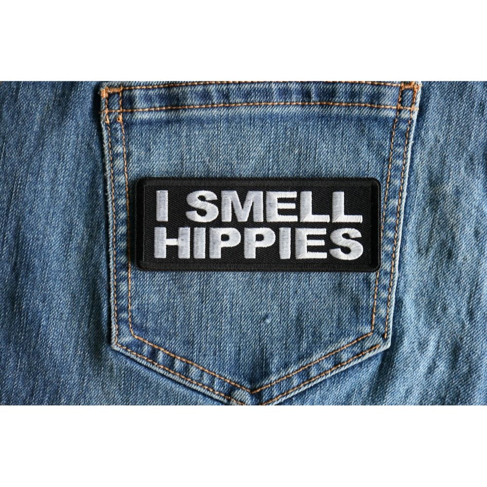Patch, Embroidered Patch (Iron-On or Sew-On), I Smell Hippies Funny Patch, 4" x 1.5"