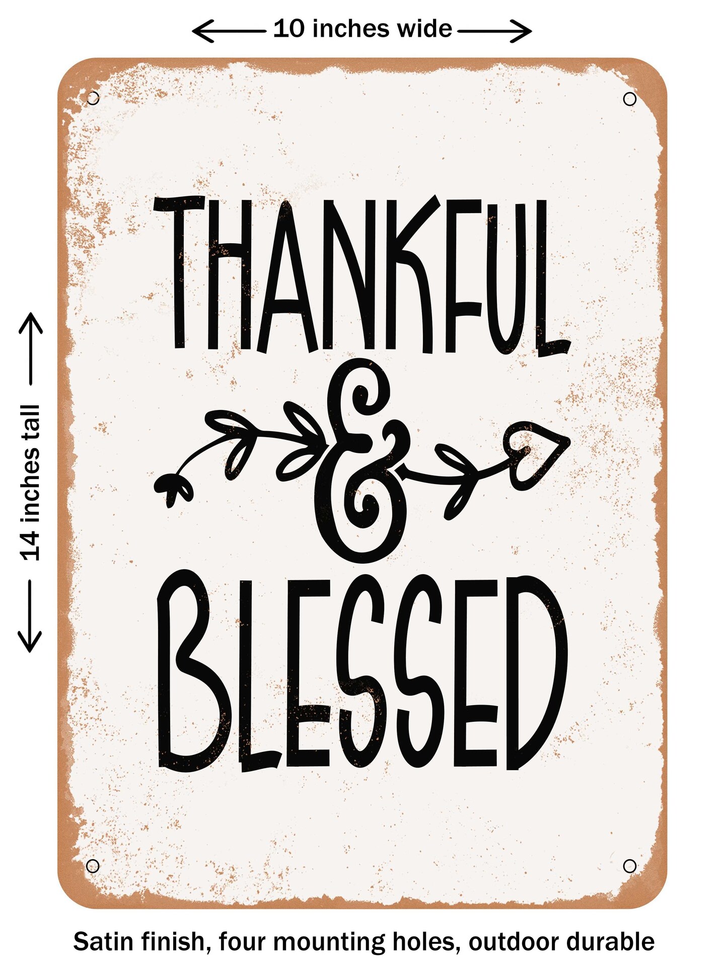 DECORATIVE METAL SIGN - Thankful and Blessed - Vintage Rusty Look