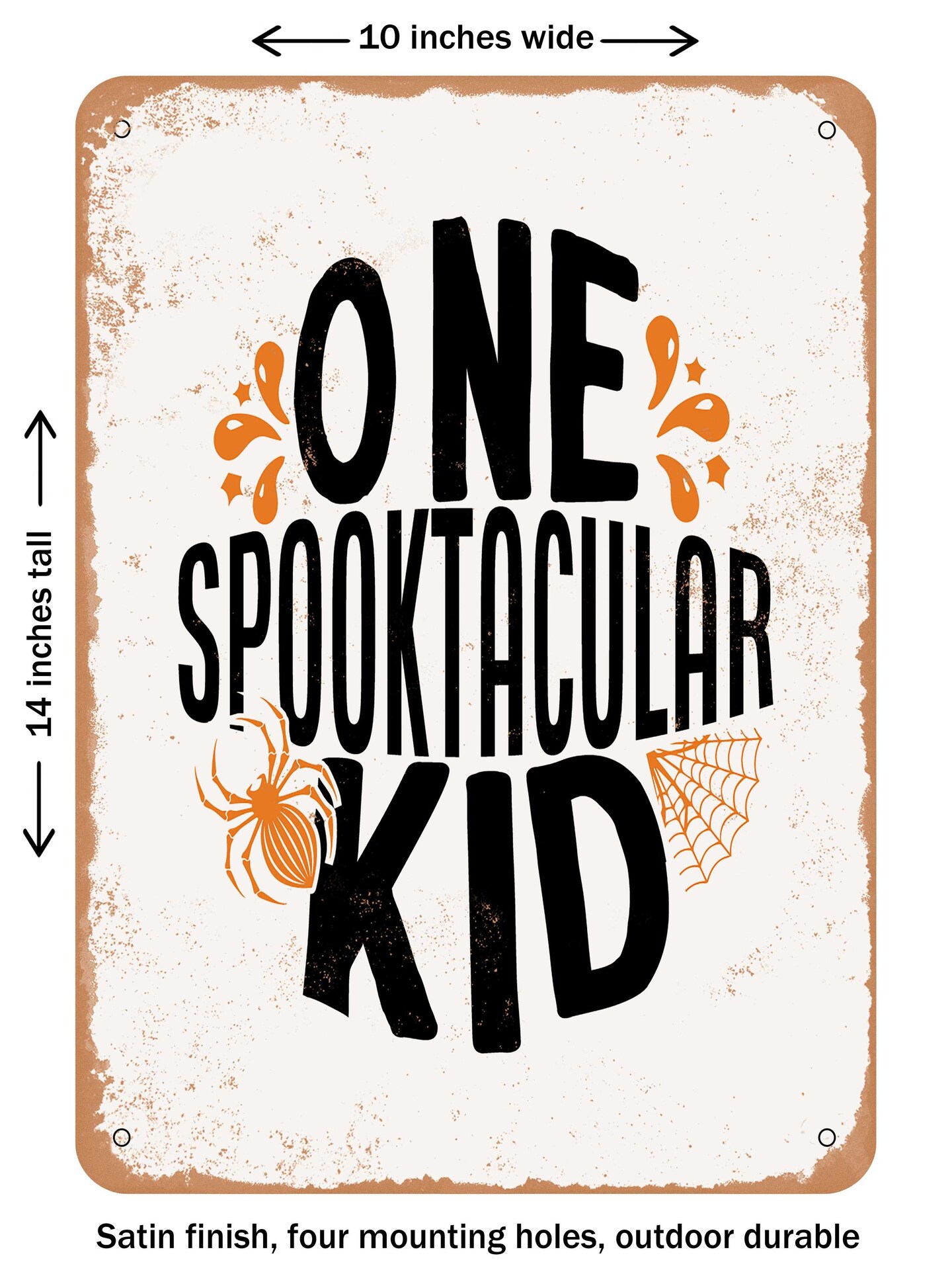 Decorative Metal Sign One Spooktacular Kid 2 Vintage Rusty Look