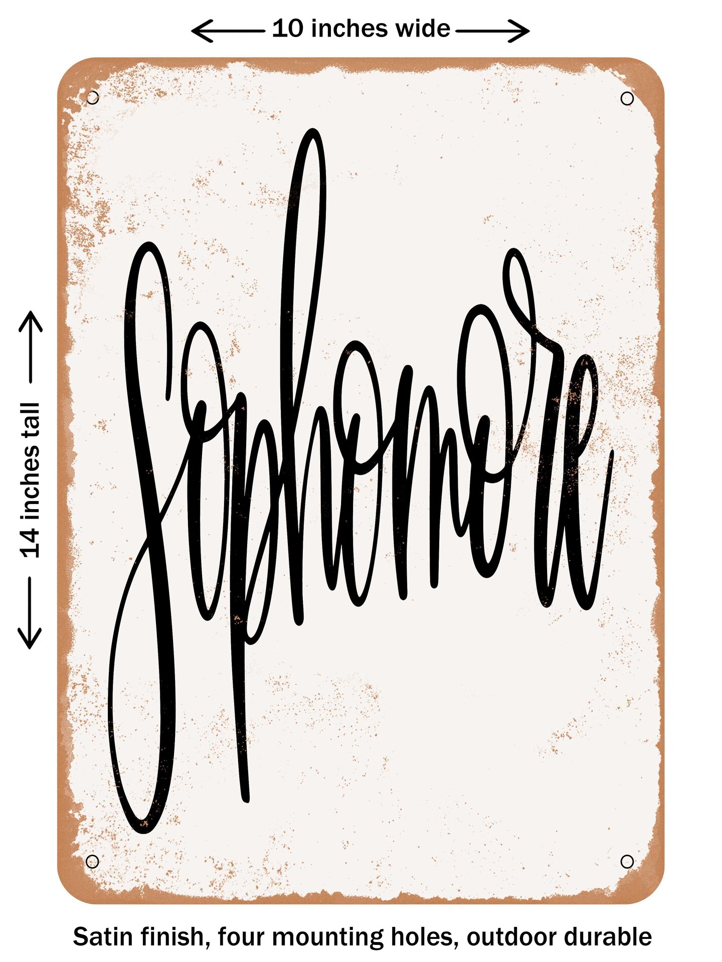 DECORATIVE METAL SIGN - Sophomore - Vintage Rusty Look | Michaels