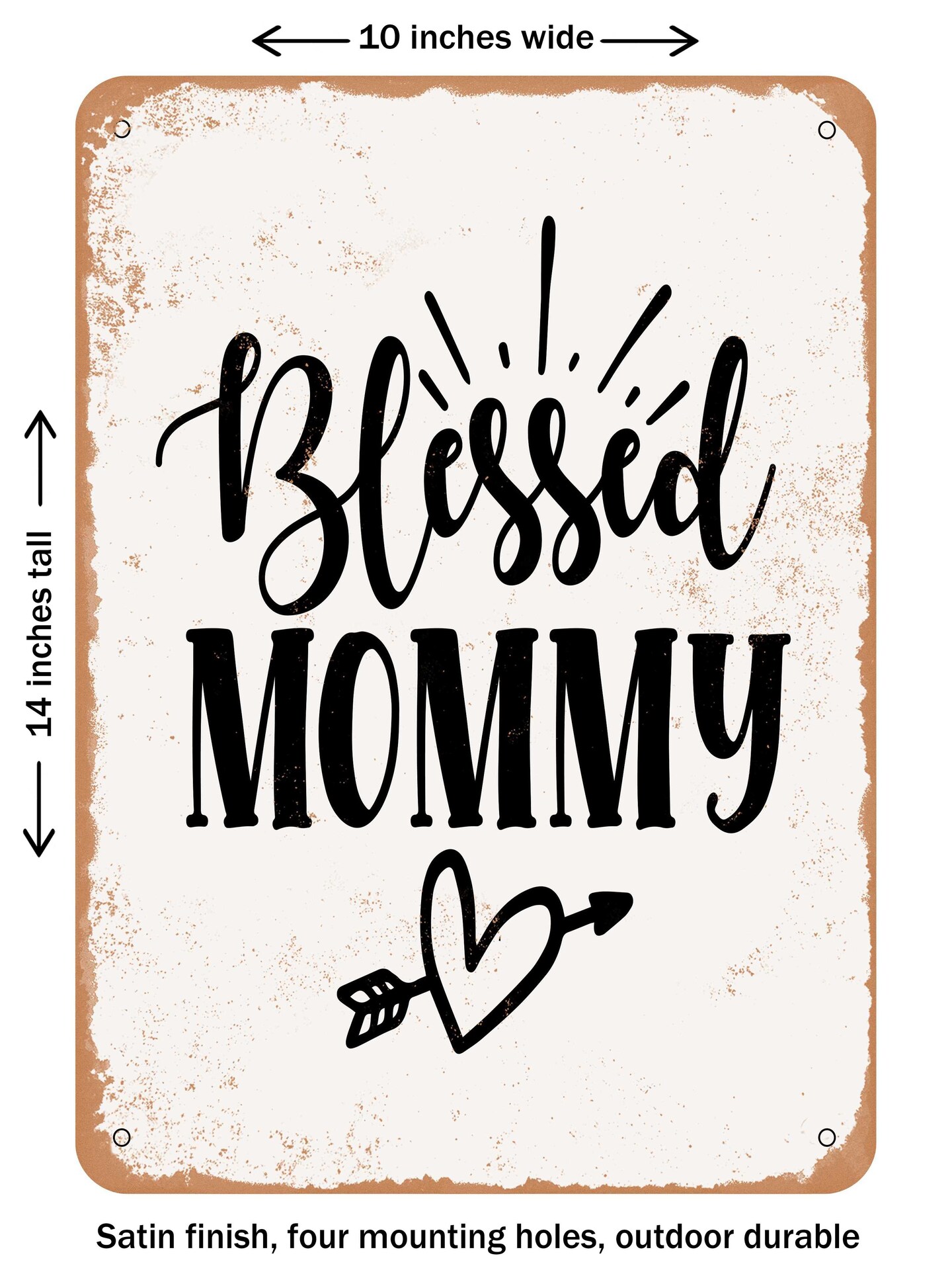 DECORATIVE METAL SIGN - Blessed Mommy  - Vintage Rusty Look