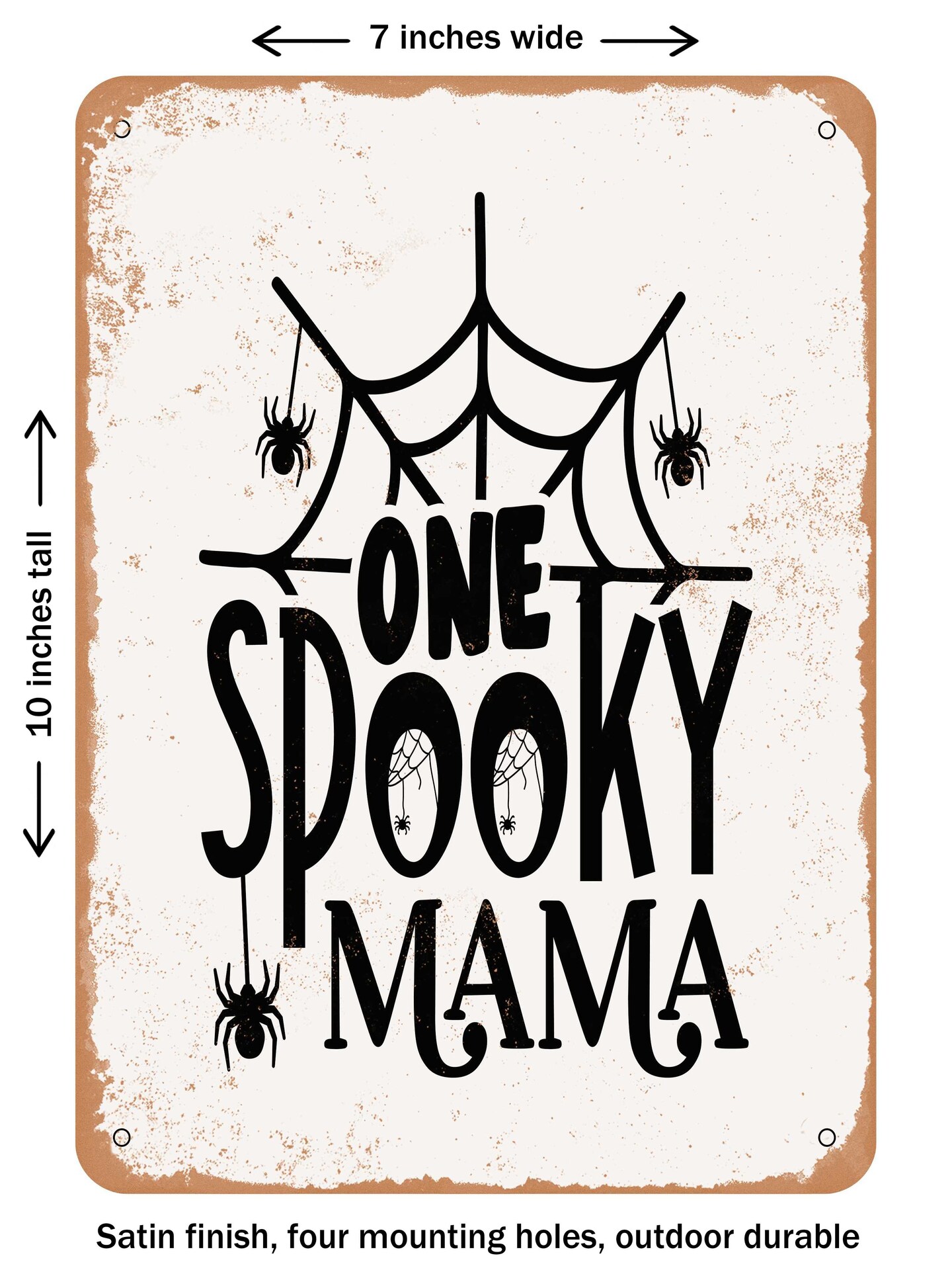 DECORATIVE METAL SIGN - One Spooky Mama - 3  - Vintage Rusty Look