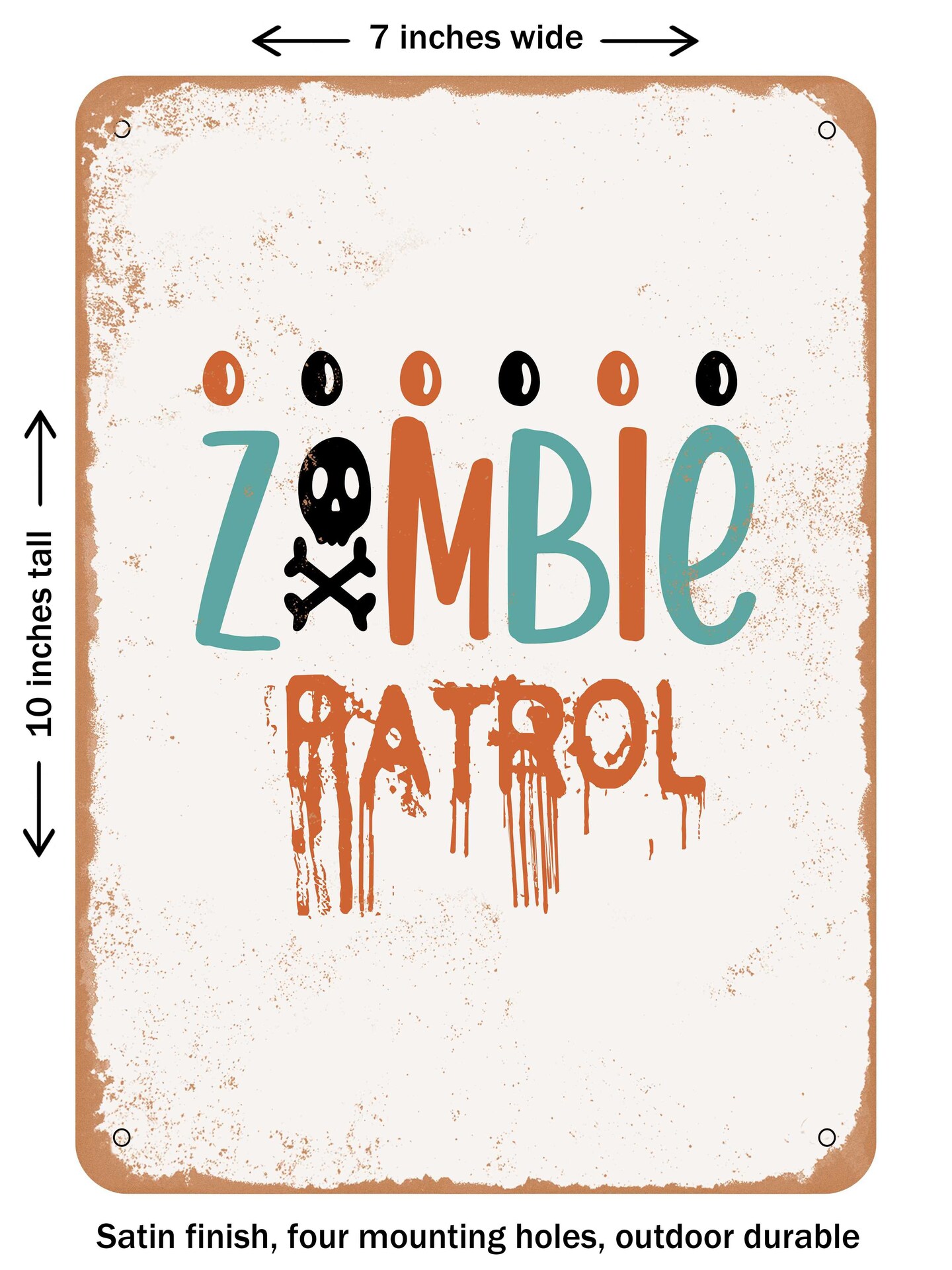 DECORATIVE METAL SIGN - Zombie Patrol  - Vintage Rusty Look