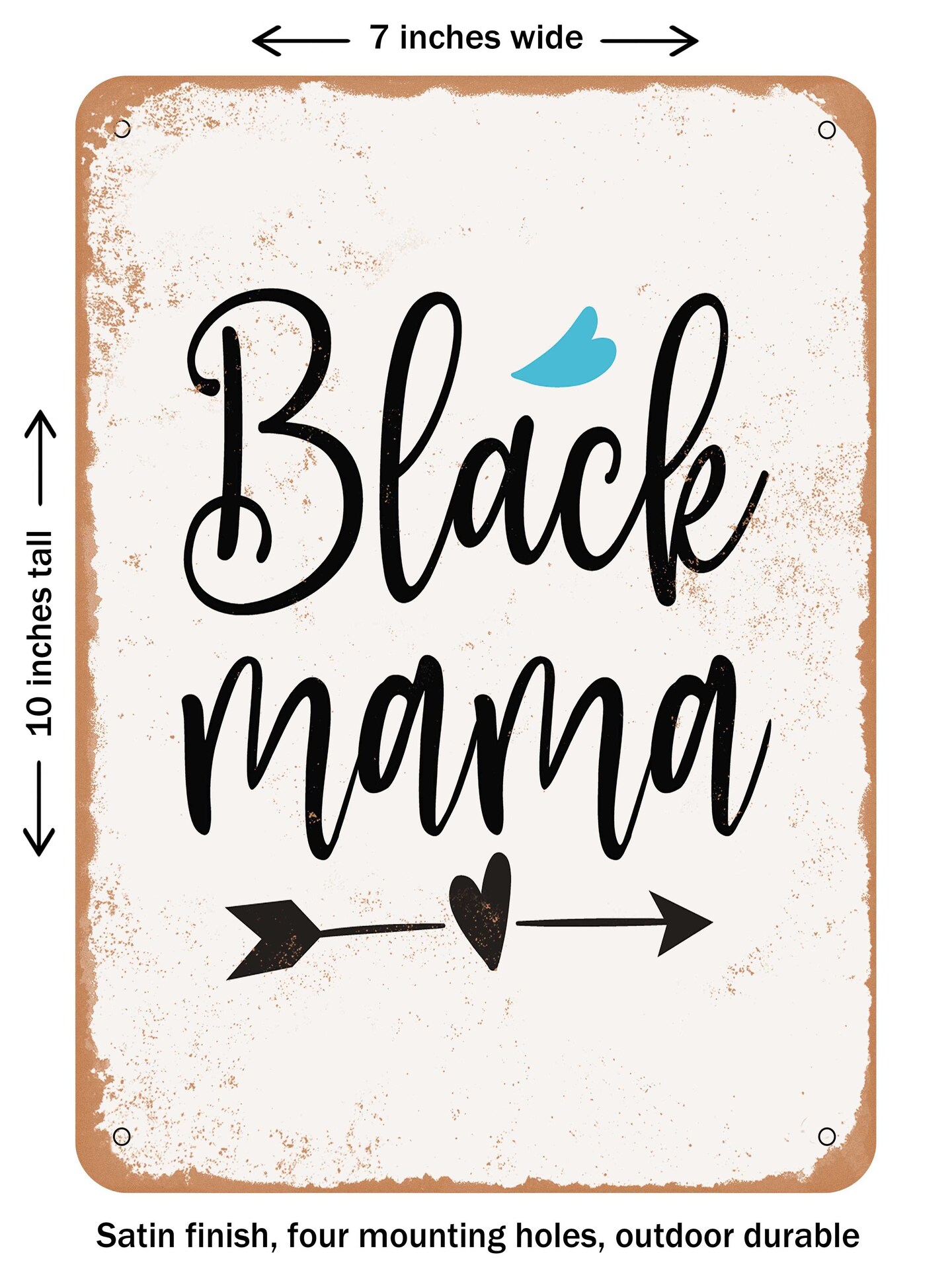 DECORATIVE METAL SIGN - Black Mama  - Vintage Rusty Look