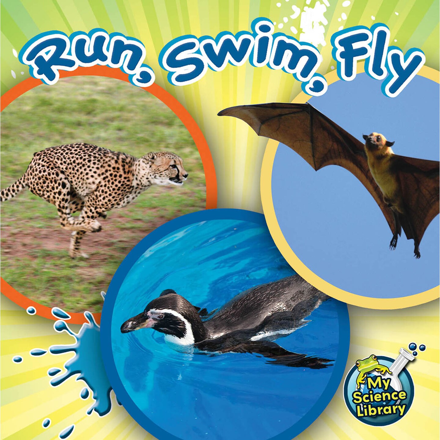 Rourke Educational Media Run, Swim, Fly