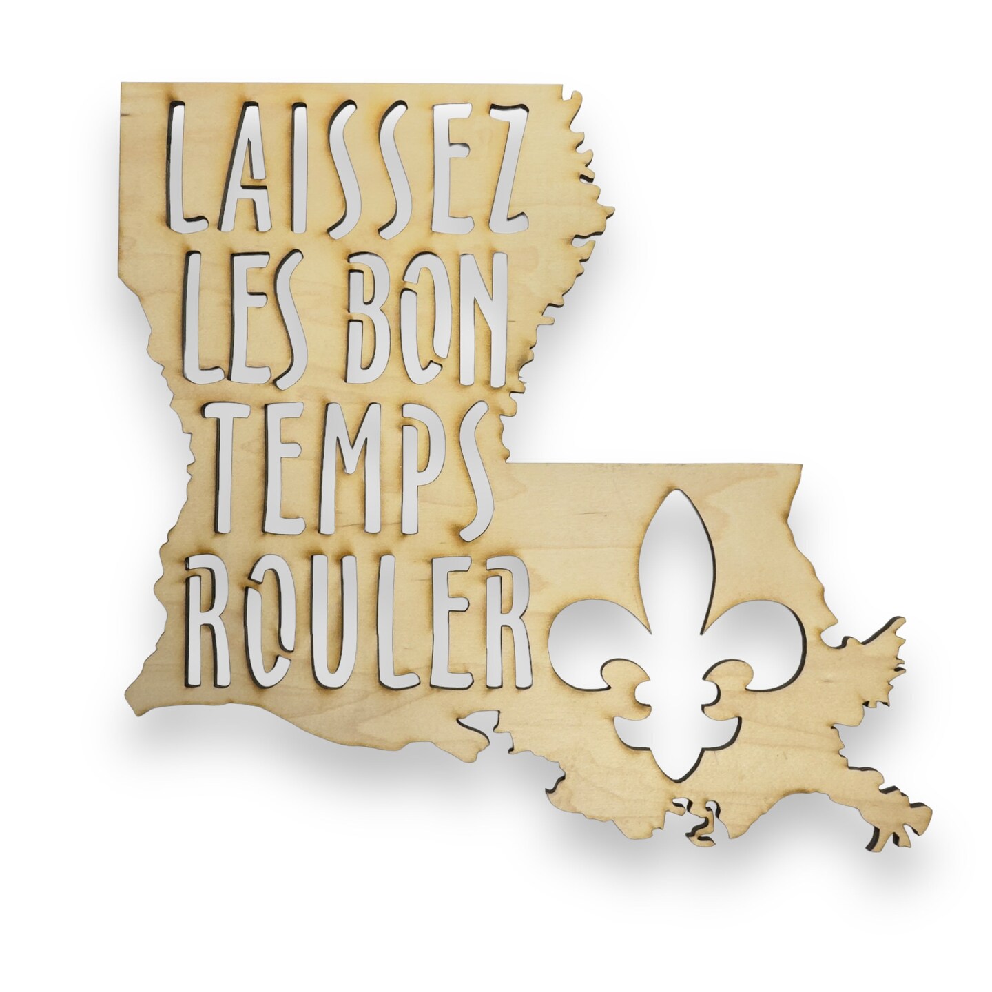 Laissez les Bon Temps Rouler - Maple Sign 14x13in - CUTOUT LETTERS